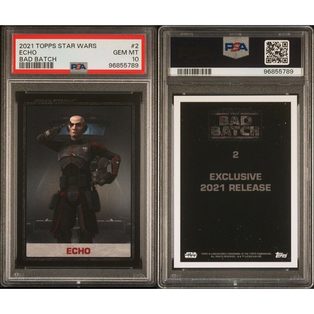 Star Wars 2021 Topps Echo Bad Batch #2 PSA 10 CERT#96855789